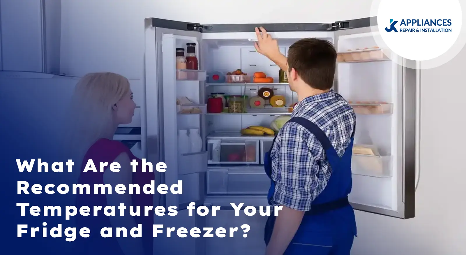 Recommended Temperatures for Your Fridge and Freezer